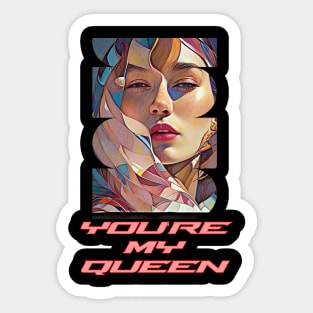 You're my Queen (pastel geometric shapes woman's face) Sticker